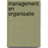 Management en organisatie door Doede Keuning
