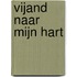 Vijand naar mijn hart