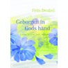 Geborgen in Gods hand door Frits Deubel