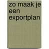Zo maak je een exportplan door Hans Veldman