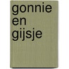 Gonnie en Gijsje door Olivier Dunrea