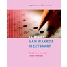 Is alles van waarde meetbaar? by Jacquelien Bulterman -Bos