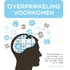 Overprikkeling voorkomen