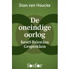 De oneindige oorlog door Stan van Houcke