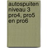 Autospuiten Niveau 3 PRO4, PRO5 en PRO6 by S.A.J. van Iersel