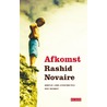 Afkomst door Rashid Novaire