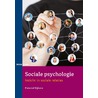 Sociale psychologie by Pieternel Dijkstra
