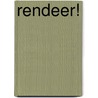 Rendeer! door Jasper Rombout