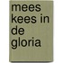 Mees Kees in de gloria