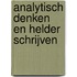 Analytisch denken en helder schrijven