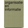 Organisatie en informatie by W. Jansen