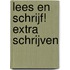 Lees en schrijf! extra schrijven