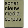 SoNaR nieuw media corpus door Veronique Hoste