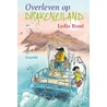 Overleven op Drakeneiland door Lydia Rood