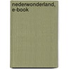 Nederwonderland, E-book door Lulu Wang