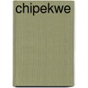 Chipekwe by Christophe Bec