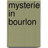 Mysterie in Bourlon door John G.O. De Koker