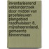 Inventariserend veldonderzoek door middel van proefsleuven plangebied raadhuislaan 8, Mijnsheerenland, Gemeente Binnenmaas