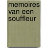 Memoires van een Souffleur door Alexander van Elswijk
