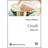 Crash - grote letter uitgave by Mariëtte Middelbeek