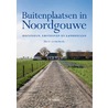 Buitenplaatsen in Noordgouwe by Martin van den Broeke