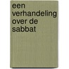 Een verhandeling over de sabbat door Martinus Westerhout