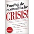 Voorbij de economische crisis!