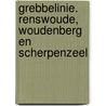 Grebbelinie. Renswoude, Woudenberg en Scherpenzeel by Bert Rietberg