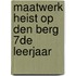 Maatwerk Heist op den Berg 7de leerjaar