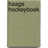 Haags hockeyboek door Roel Rozenburg