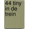 44 Tiny in de trein by Gijs Haag