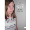 Alles is anders door Irene Schievink