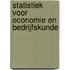 Statistiek voor economie en bedrijfskunde