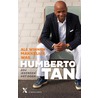 Als winnen makkelijk was, zou iedereen het doen door Humberto Tan