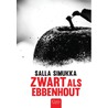 Zwart als ebbenhout by Salla Simukka