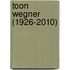 Toon Wegner (1926-2010)