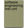 Software engineering met UML by Ken Lunn