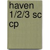Haven 1/2/3 SC CP door Jaques Lamontange