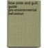 How pride and guilt guide pro-environmental behaviour