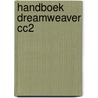 Handboek dreamweaver CC2 door Peter Kassenaar