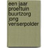 Een jaar proeftuin Buurtzorg Jong Venserpolder