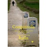 Compostella door Jean-Christophe Rufin