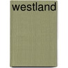 Westland by Ron de Jong