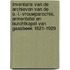 Inventaris van de archieven van de O.-L.-Vrouwparochie, armentafel en burchtkapel van Gaasbeek 1621-1929