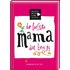 De liefste mama dat ben jij 4 ex.