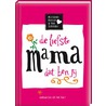 De liefste mama dat ben jij 4 ex. by Ron Schroder