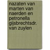 Nazaten van Marten van Naerden en Petronella Gijsbrechtsdr. van Zuylen door Frans van Heijningen