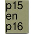 P15 en P16