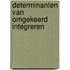 Determinanten van omgekeerd integreren