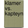 Klamer vs. Kapteyn by Unknown